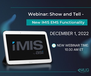 Webinar: Show and Tell - New iMIS EMS Functionality